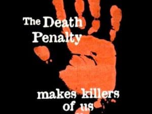 Bloody handprint graphic; text reads "The Death Penalty makes killers of us.