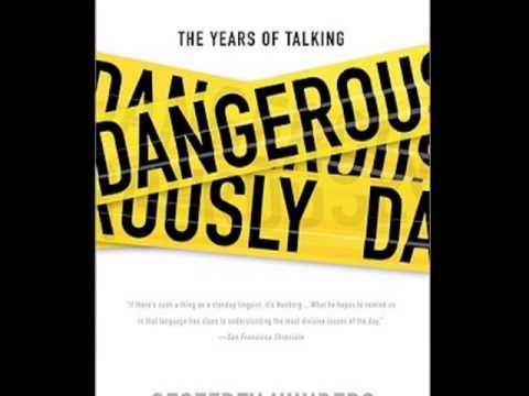 Book cover: The Years of Talking Dangerously by Geoffrey Nunberg