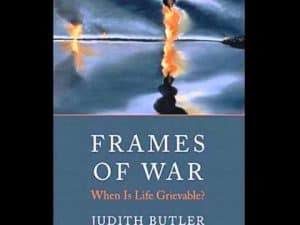 Book cover: Frames of War, When Is Life Grievable? by Judith Butler