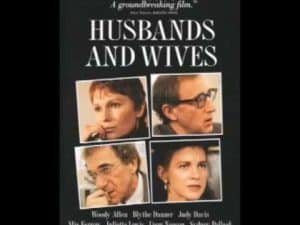 Husbands and Wives movie poster featuring Woody Allen, Mia Farrow, Blythe Danner, and Judy Davis.