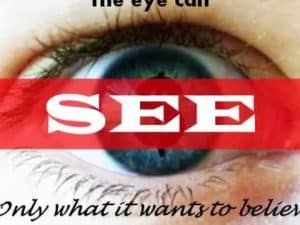 Close-up of an eye with the word "SEE" overlaid; illustrating perception and belief.
