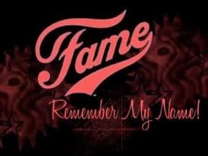 Fame: Remember My Name! Graphic design with red text on a dark background.
