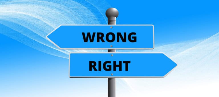 Signpost: Wrong or Right? A choice between two paths.