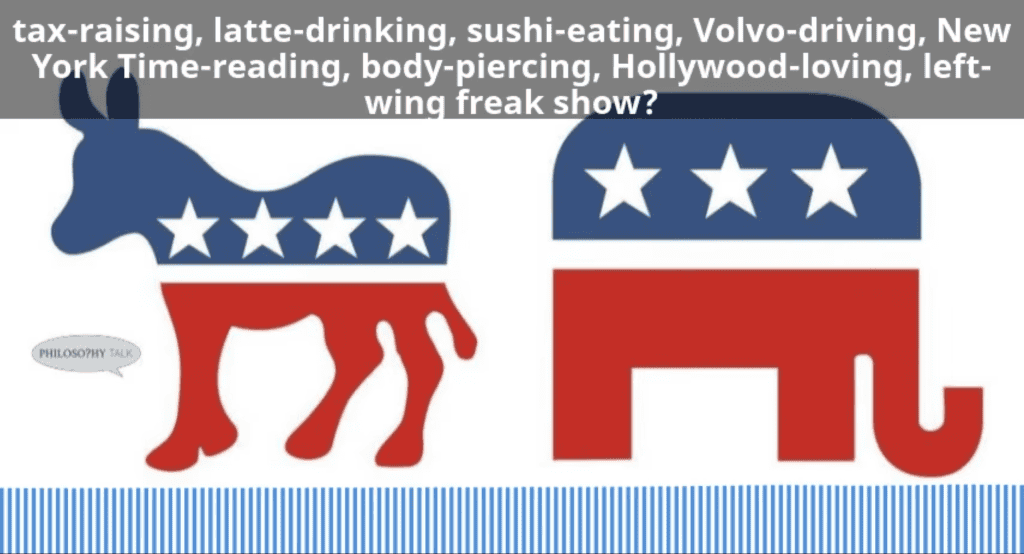 Political donkey and elephant graphic; "tax-raising, latte-drinking, sushi-eating...