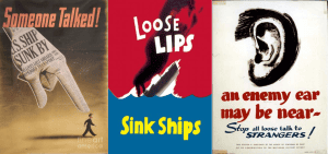 Three WWII propaganda posters warn against loose talk, emphasizing the importance of protecting national security during wartime. "Someone Talked!", "Loose Lips Sink Ships", and "An Enemy Ear May Be Near" are displayed.