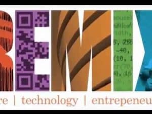 Remix: Art, technology, and entrepreneurship.