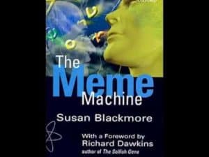 Book cover: The Meme Machine by Susan Blackmore, with foreword by Richard Dawkins.